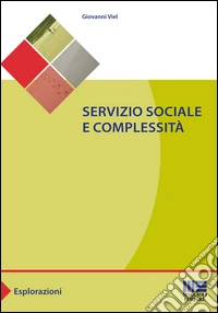 Servizio sociale e complessità libro